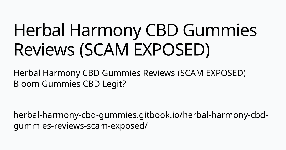herbal-harmony-cbd-gummies.gitbook.io